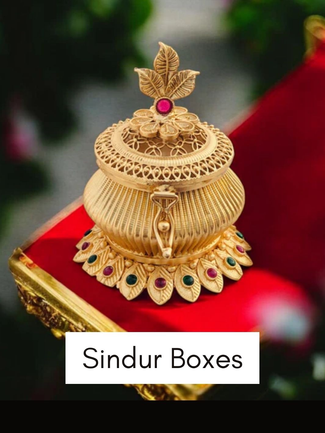 Sindur boxes